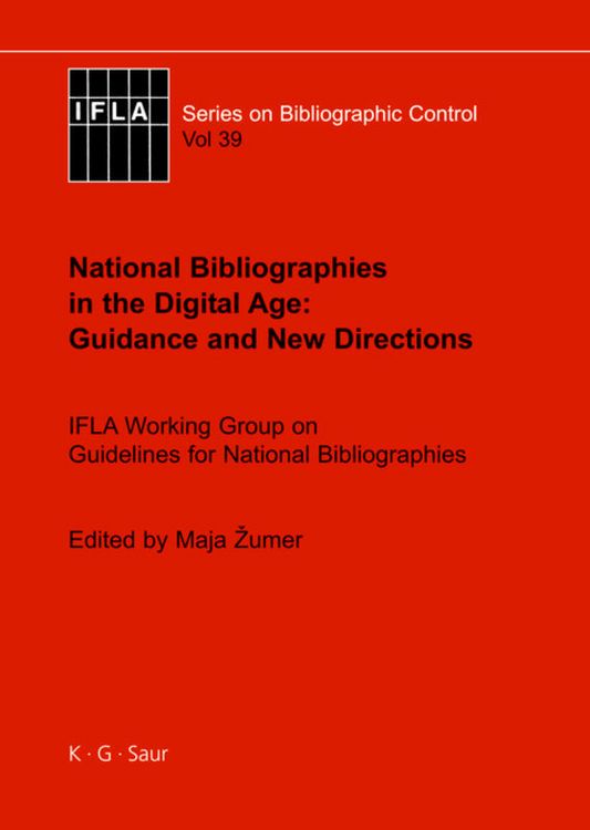 Produktbild: National Bibliographies in the Digital Age: Guidance and New Directions