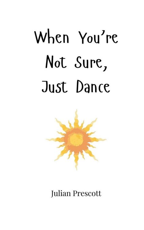 Produktbild: When You're Not Sure, Just Dance