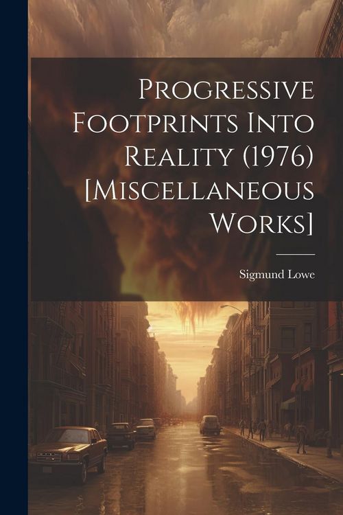 Produktbild: Progressive Footprints Into Reality (1976) [Miscellaneous Works]