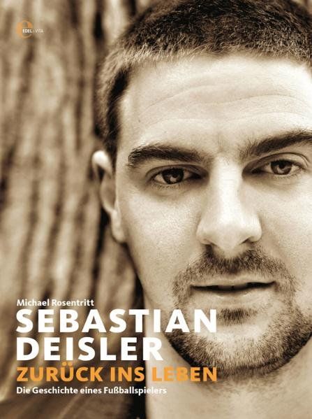 Produktbild: Sebastian Deisler - Zur&uuml;ck ins Leben