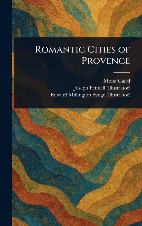 Produktbild: Romantic Cities of Provence