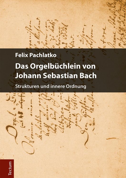 Produktbild: Das Orgelb&uuml;chlein von Johann Sebastian Bach