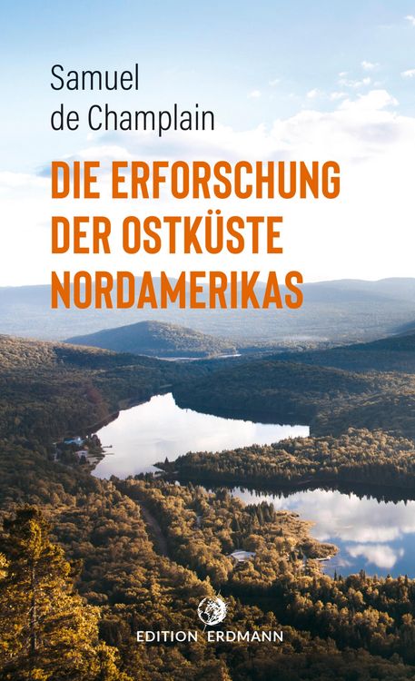Produktbild: Die Erforschung der Ostk&uuml;ste Nordamerikas