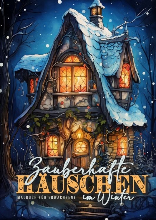 Produktbild: Zauberhafte H&auml;uschen im Winter Malbuch f&uuml;r Erwachsene