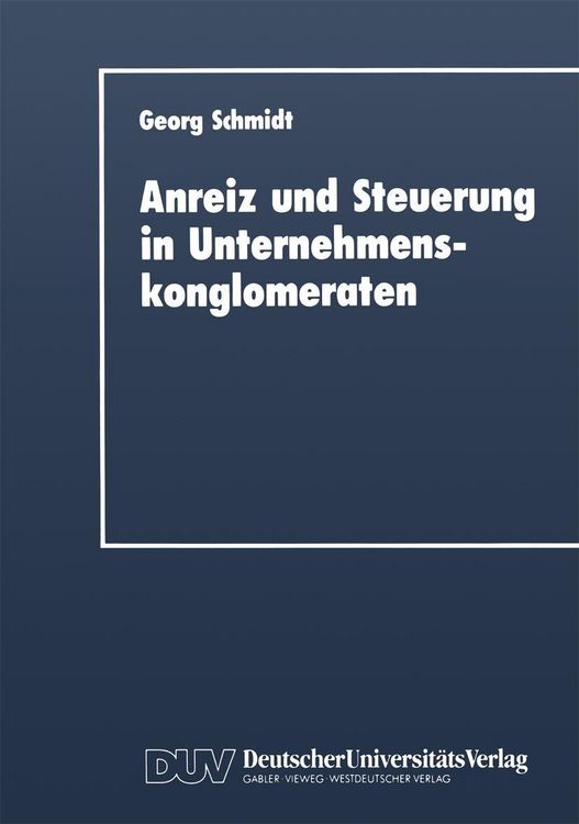 Produktbild: Anreiz und Steuerung in Unternehmenskonglomeraten