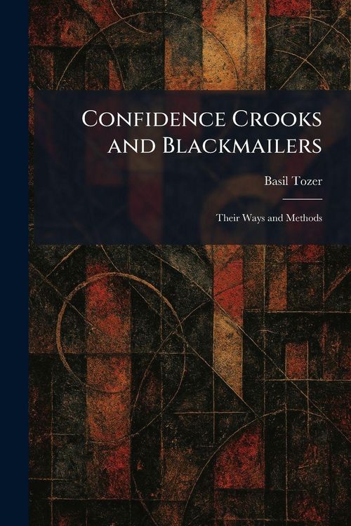 Produktbild: Confidence Crooks and Blackmailers