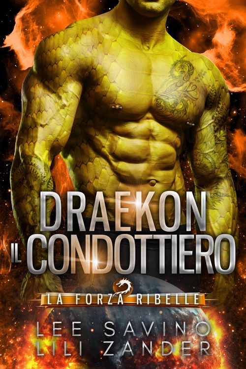 Produktbild: Draekon - Il Condottiero (La Forza Ribelle, #4)