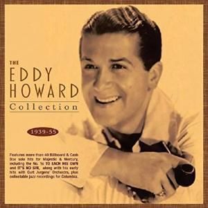 Produktbild: The Eddy Howard Collection 1939-55