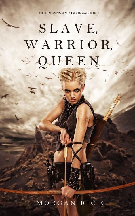 Produktbild: Slave, Warrior, Queen (Of Crowns and Glory--Book 1)