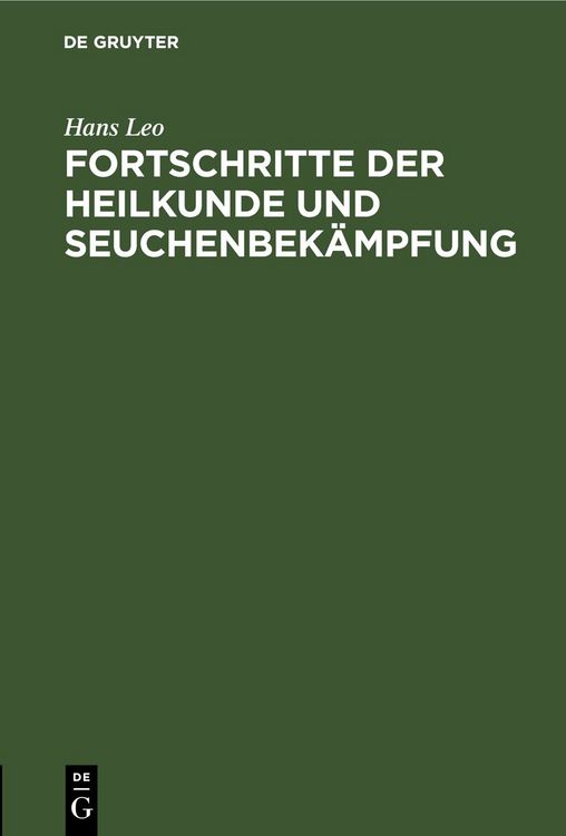 Produktbild: Fortschritte der Heilkunde und Seuchenbek&auml;mpfung