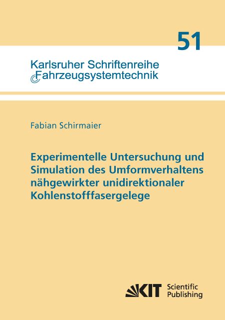 Produktbild: Experimentelle Untersuchung und Simulation des Umformverhaltens n&auml;hgewirkter unidirektionaler Kohlenstofffasergelege