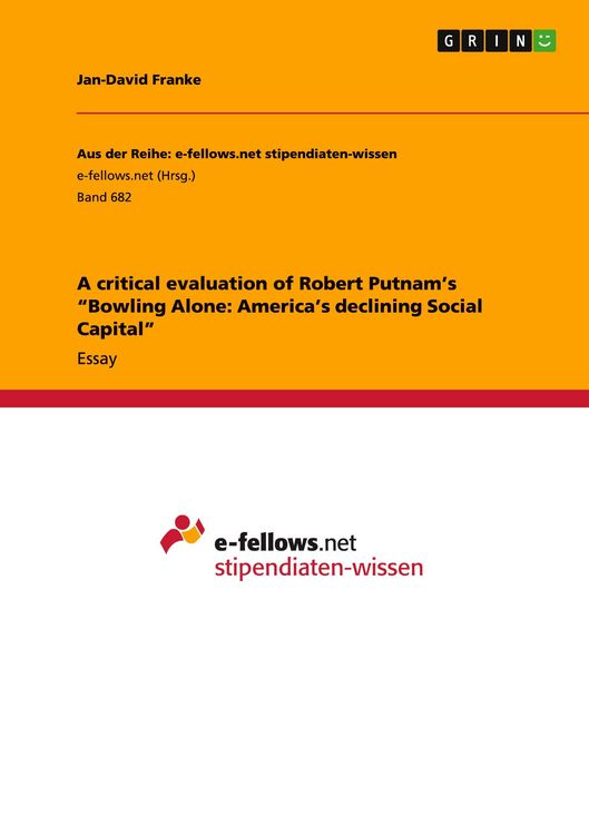 Produktbild: A critical evaluation of Robert Putnam's "Bowling Alone: America's declining Social Capital"