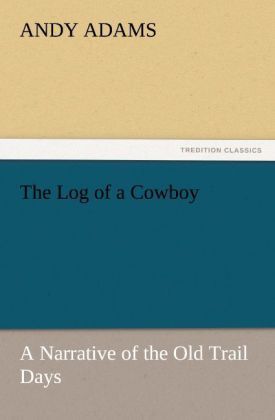 Produktbild: The Log of a Cowboy