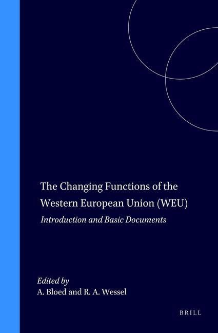 Produktbild: The Changing Functions of the Western European Union (Weu)
