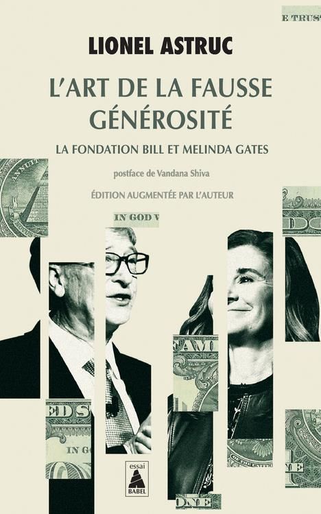 Produktbild: L'art de la fausse g&eacute;n&eacute;rosit&eacute; : la Fondation Bill et Melinda Gates