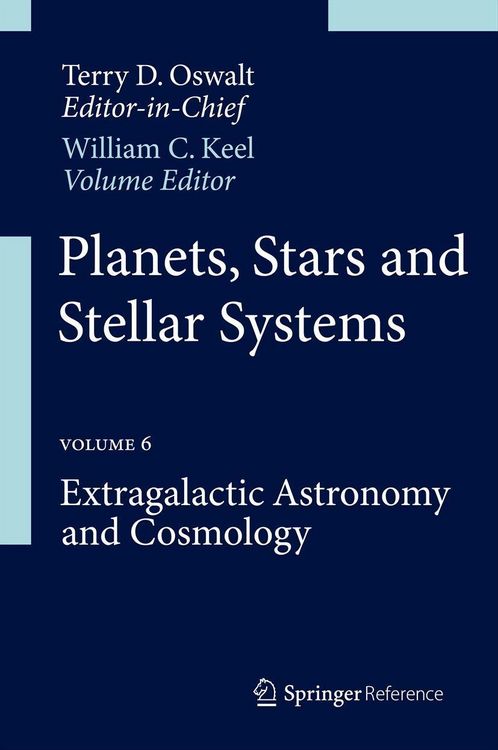 Produktbild: Planets, Stars and Stellar Systems: Volume 6: Extragalactic Astronomy and Cosmology