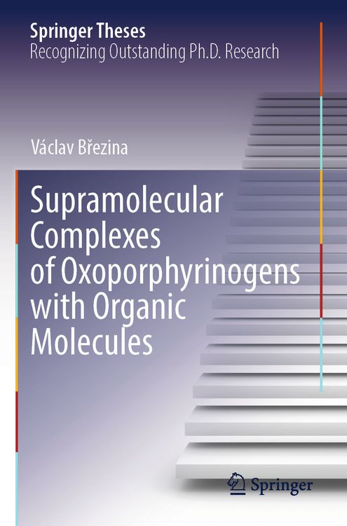 Produktbild: Supramolecular Complexes of Oxoporphyrinogens with Organic Molecules