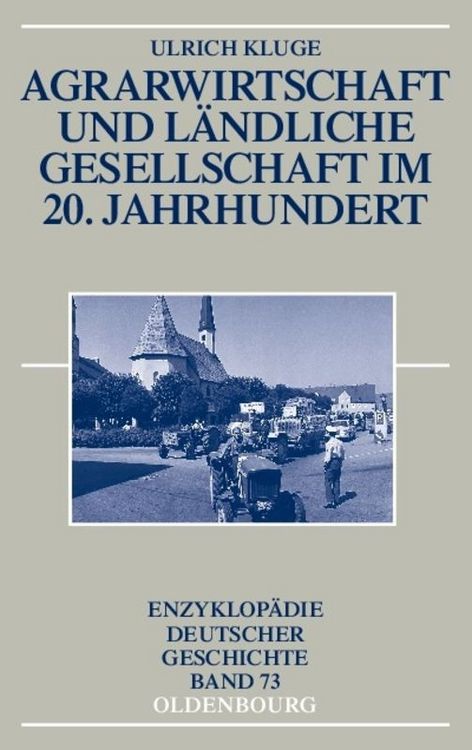 Produktbild: Agrarwirtschaft und l&auml;ndliche Gesellschaft im 20. Jahrhundert