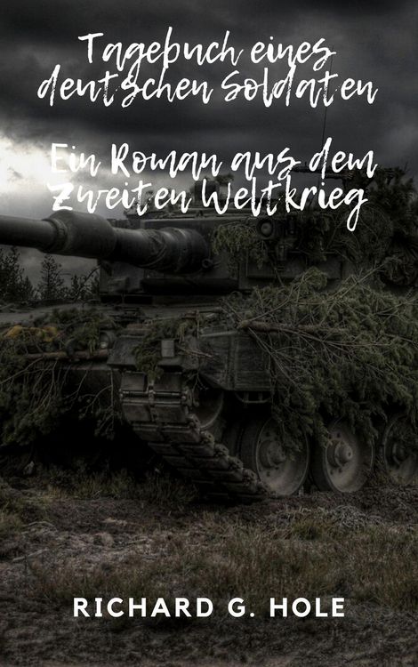 Produktbild: Tagebuch eines deutschen Soldaten (Zweiter Weltkrieg, #1)