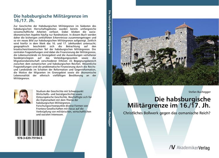 Produktbild: Die habsburgische Milit&auml;rgrenze im 16./17. Jh.