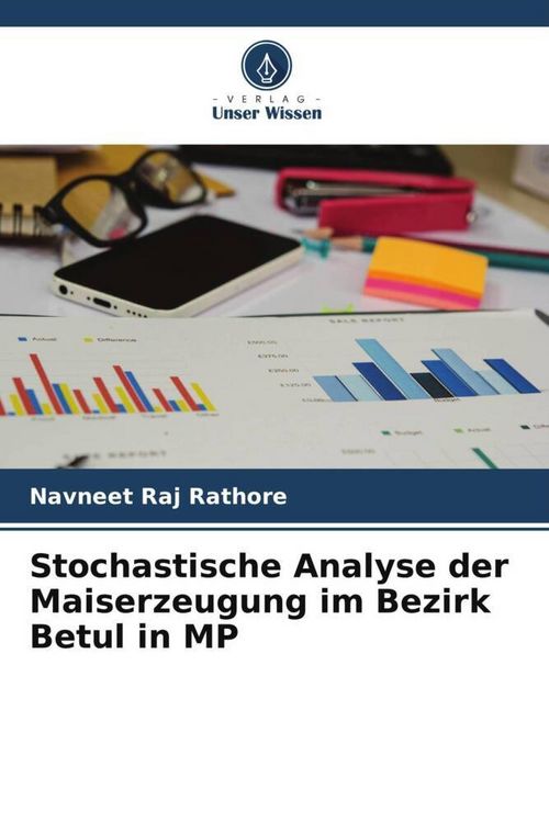 Produktbild: Stochastische Analyse der Maiserzeugung im Bezirk Betul in MP