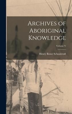 Produktbild: Archives of Aboriginal Knowledge; Volume V