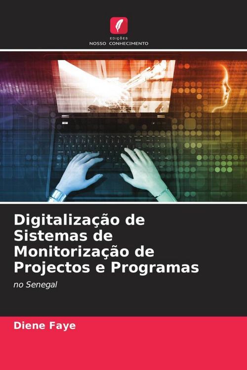 Produktbild: Digitaliza&ccedil;&atilde;o de Sistemas de Monitoriza&ccedil;&atilde;o de Projectos e Programas