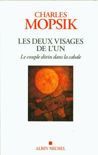 Produktbild: Les deux visages de l'Un : le couple divin dans la cabale