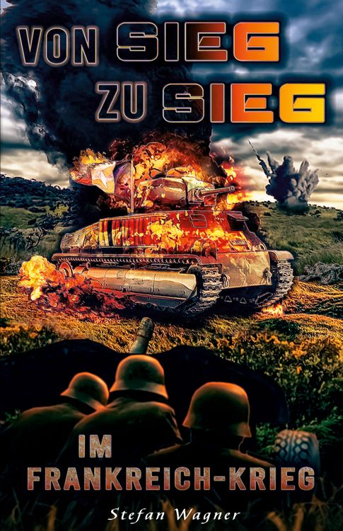 Produktbild: Von Sieg zu Sieg im Frankreich-Krieg