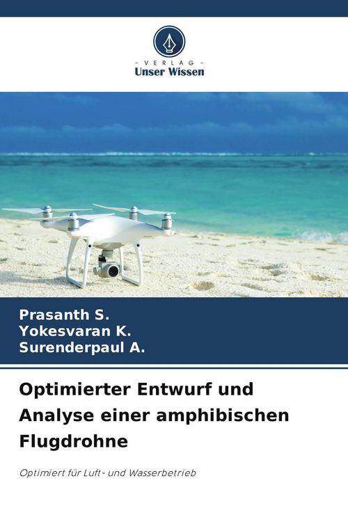 Produktbild: Optimierter Entwurf und Analyse einer amphibischen Flugdrohne