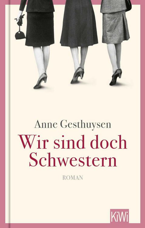 Bild vom Artikel Wir sind doch Schwestern vom Autor Anne Gesthuysen