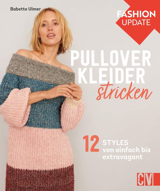Produktbild: Fashion Update: Pullover-Kleider stricken