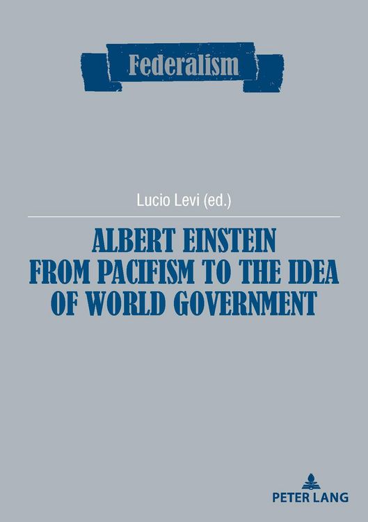 Produktbild: Albert Einstein from Pacifism to the Idea of World Government