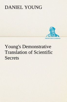Produktbild: Young's Demonstrative Translation of Scientific Secrets