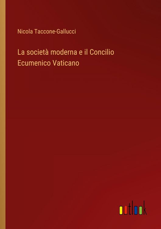 Produktbild: La societ&agrave; moderna e il Concilio Ecumenico Vaticano