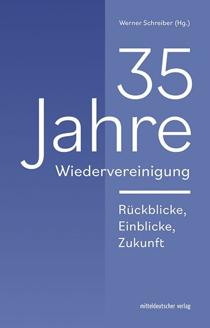 Produktbild: 35 Jahre Wiedervereinigung