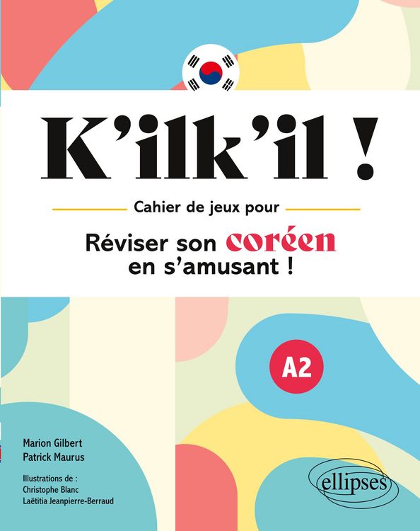 Produktbild: K'ilk'il ! R&eacute;viser son cor&eacute;en en s'amusant !