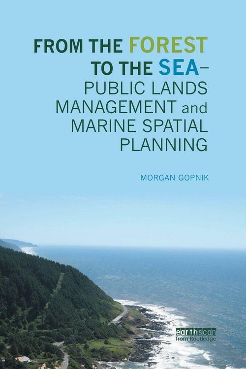 Produktbild: From the Forest to the Sea - Public Lands Management and Marine Spatial Planning