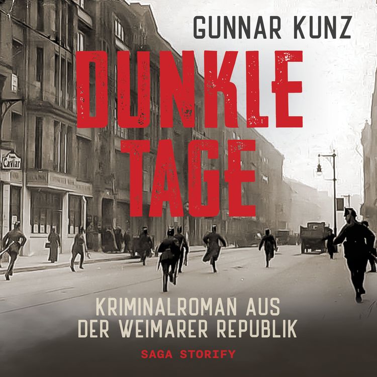 Produktbild: Dunkle Tage: Kriminalroman aus der Weimarer Republik