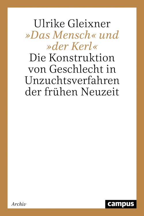 Produktbild: &raquo;Das Mensch&laquo; und &raquo;der Kerl&laquo;