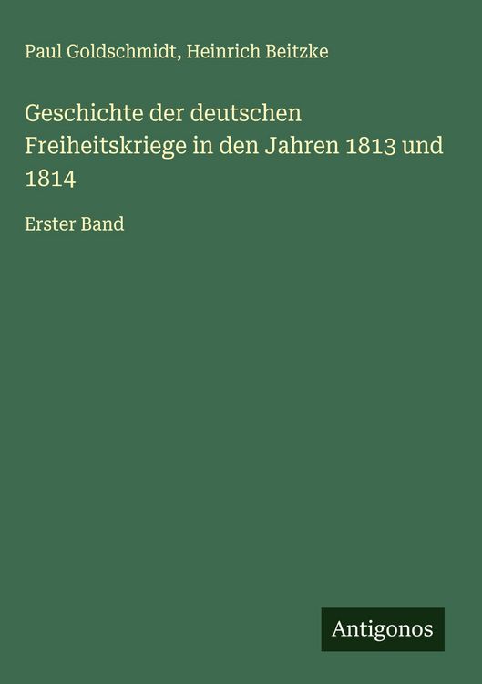 Produktbild: Geschichte der deutschen Freiheitskriege in den Jahren 1813 und 1814