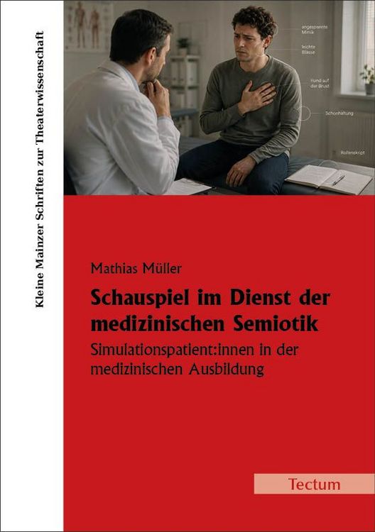 Produktbild: Schauspiel im Dienst der medizinischen Semiotik