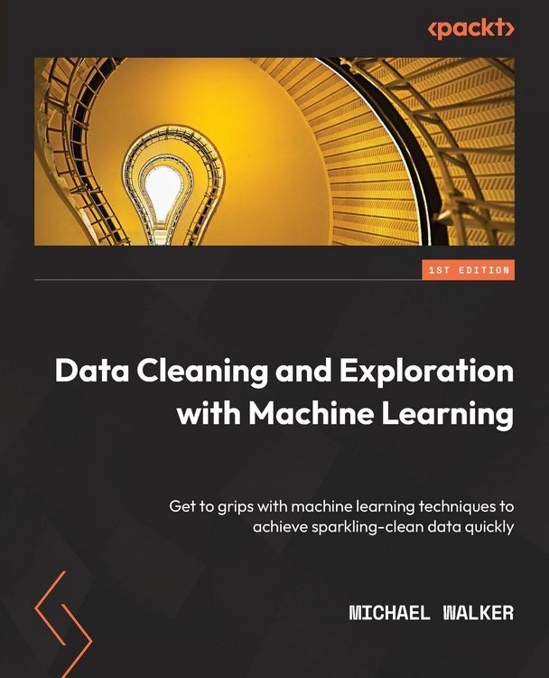 Produktbild: Data Cleaning and Exploration with Machine Learning
