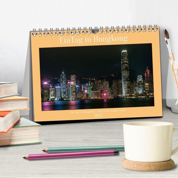 Produktbild: Ein Tag in Hongkong - eine etwas andere Sicht (Tischkalender 2027 DIN A5 quer), CALVENDO Monatskalender
