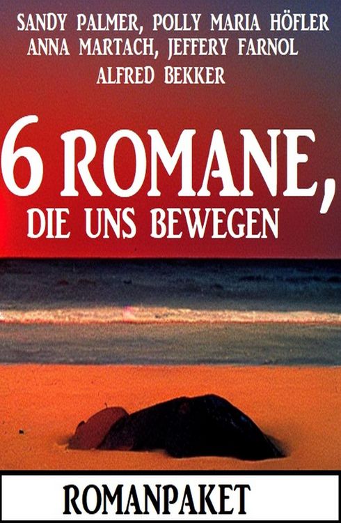 Produktbild: 6 Romane, die uns bewegen: Romanpaket
