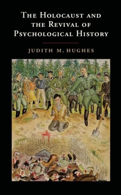 Produktbild: Holocaust and the Revival of Psychological History