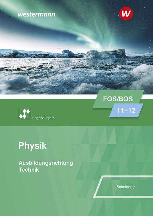 Produktbild: Physik f&uuml;r Fachoberschulen und Berufsoberschulen in Bayern