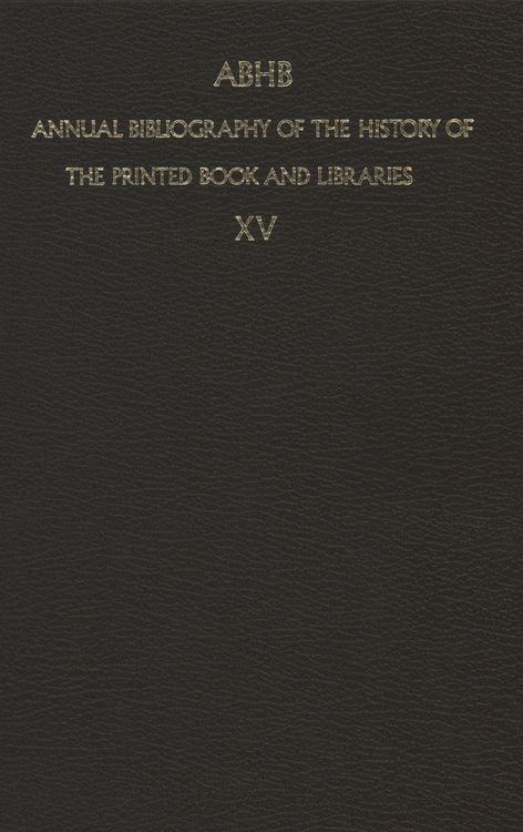 Produktbild: Annual Bibliography of the History of the Printed Book and Libraries