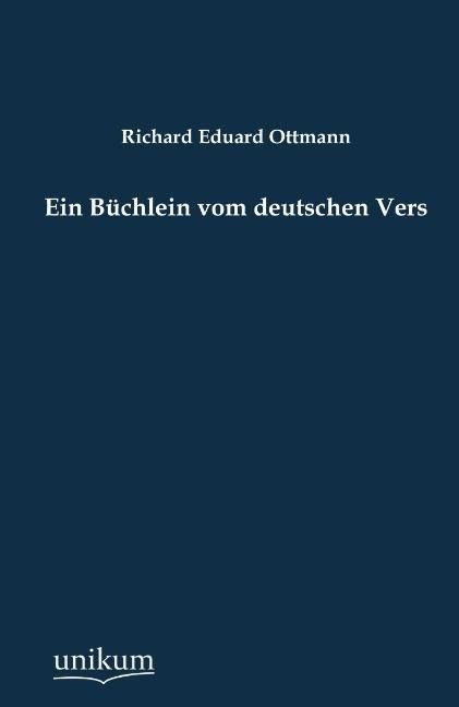 Produktbild: Ottmann, R: B&uuml;chlein vom deutschen Vers