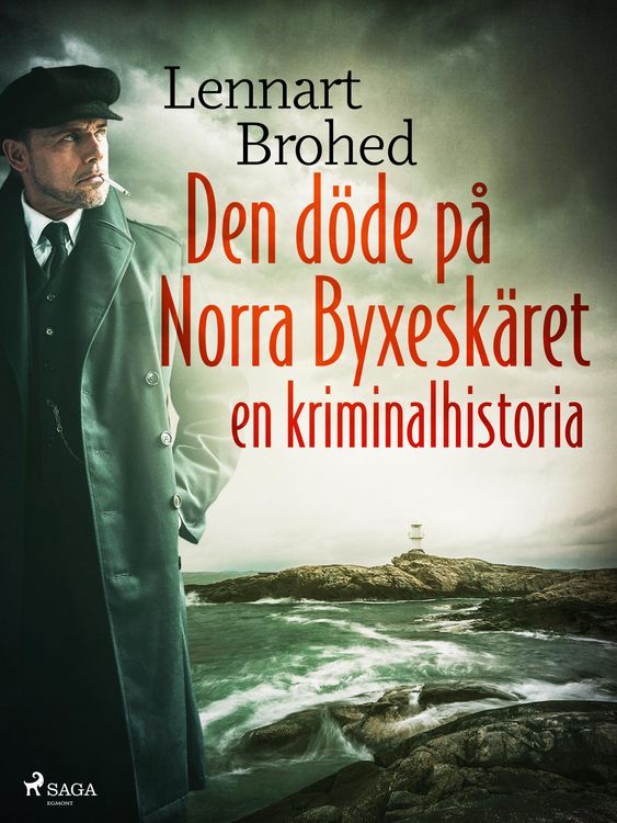 Produktbild: Den d&ouml;de p&aring; Norra Byxesk&auml;ret: en kriminalhistoria